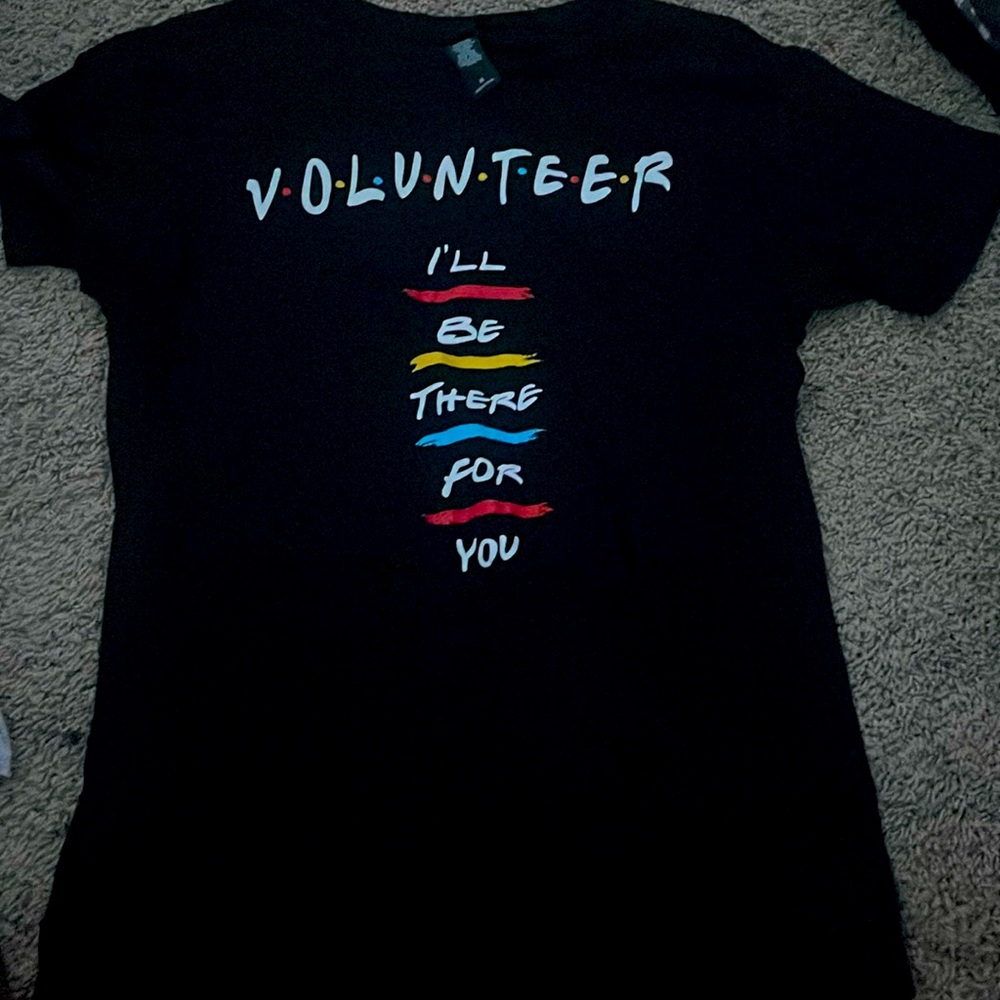 “ill be there for you” T-shirt black wight red orange blue and red.